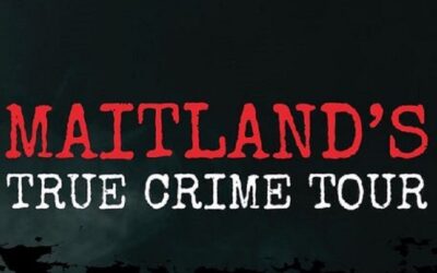 Maitlands True Crime Tour